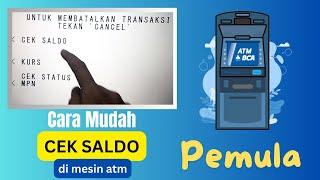 Cara Cek Saldo ATM BCA Lewat Mesin ATM