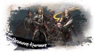 Pathfinder: Kingmaker - Дворф Поколено и приключение длиною в...