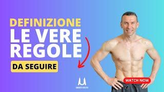 Le VERE regole per fare definizione muscolare