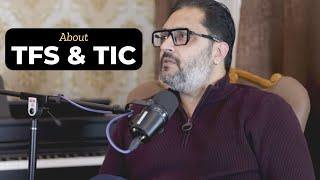 Know About TFS & TIC || Nishant Arora