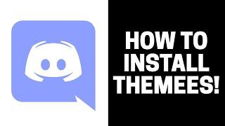 How to Install Themes Into Discord