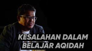 KESALAHAN DALAM BELAJAR AQIDAHUstadz Budi Ashari, Lc