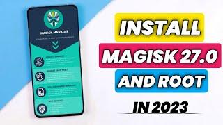 Magisk 27.0 Install Any Android Phone | How To Root Any Android Phone | Root Phone