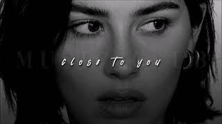 Gracie Abrams, Close To You | slowed + reverb |