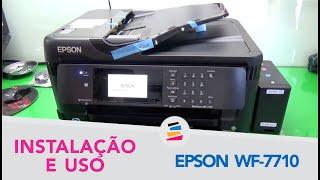 Manual de Instalação e Uso da Epson WF 7710 A3 com Bulk Ink Instalado pela Sulink