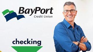 How to open BAYPORT CREDIT UNION Checking