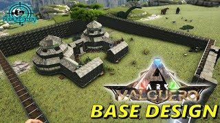 Ark Survival Valguero - Base Design