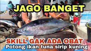 SKILL GAK ADA OBAT! Cara bang Fadil potong ikan tuna sirip kuning