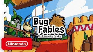 Bug Fables: The Everlasting Sapling - Launch Trailer - Nintendo Switch