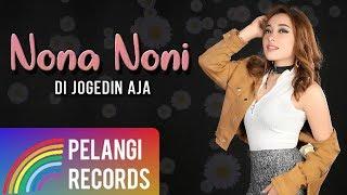 Nona Noni - Di Jogedin Aja (Official Lyric Video)