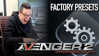 Vengeance Producer Suite - Avenger Factory 2 Presets Walkthrough with Bartek