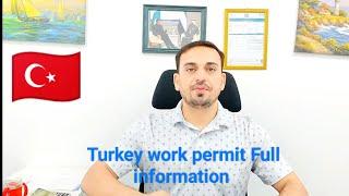 Turkey Work Permit Visa For Pakistani 2024|Turkey Work Permit New Update