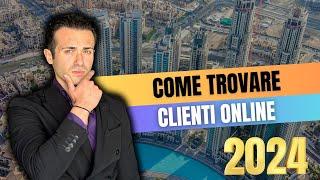 COME TROVARE CLIENTI ONLINE [2024]