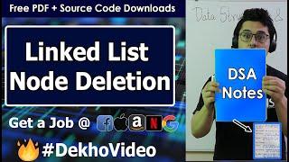 Delete a Node from Linked List (C Code For Deletion From Beginning, End, Specified Position & Key)