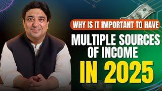 Why is it important to have multiple sources of income in 2025?