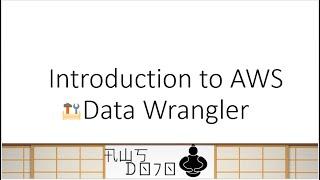 AWS Tutorials - Introduction to AWS Data Wrangler