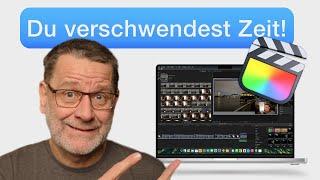 30 Tipps für FINAL CUT PRO - so schneidest Du endlich effektiv!