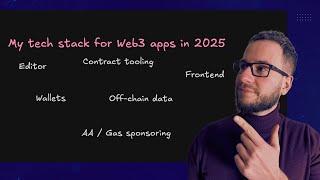 Building Web3 Apps in 2025: My Ideal Tech Stack