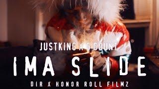 JustKing x G Count "Ima Slide" (Sony A6500 Music Video)