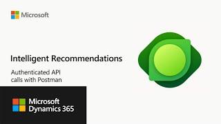 Authenticated API Calls with Postman Tutorial | Microsoft Intelligent Recommendations