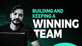 How to Build and Keep a Winning Team - MotionCue Academy | Ep. 01