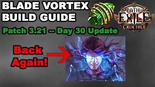 Blade Vortex POE 3.21 League Starter Build Guide - Crucible League 30 Day Update: Feared Farming