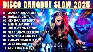 Disco Dangdut Terbaru 2025 - Album Lagu Viral Jangan Salah Menilaiku  - DJ Bass Slow Enak Banget