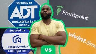 ADT vs  Frontpoint vs  Protect America vs  Vivint - Which is the Best Security System?