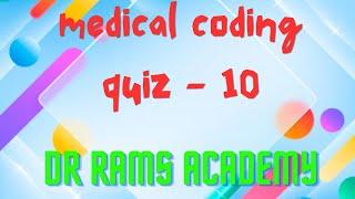 Medical Coding Quiz - 10