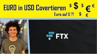 FTX Euro in Dollar Konvertieren