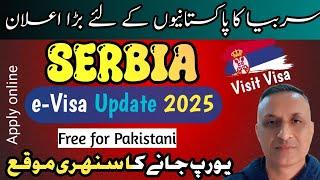 How to get Serbia e-Visa in 2025 | Serbia visit visa for Pakistani