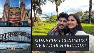 Sidney’de 1 Günümüz | Ne Kadar Harcadık?