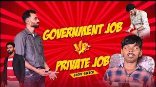 GOVERNMENT JOB VS PRIVATE JOB