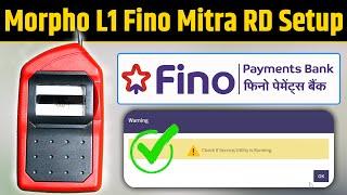 Morpho L1 RD Installation Fino Payments Bank BC Portal | Fino Mitra Morpho L1 PC Setup | Windo 10 11