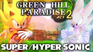Green Hill Paradise Act 2 Super Sonic, Hyper Sonic, and All Chaos Emeralds Playthrough!