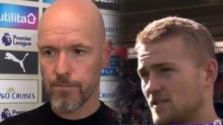 Erik Ten hag & Matthijis De Ligt Post Match Interview |