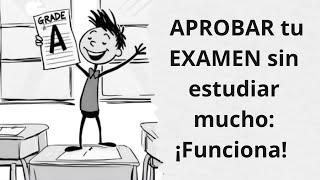 La Técnica SECRETA Para Estudiar Como un Genio en 2025 I APROBAR un EXAMEN sin estudiar mucho.