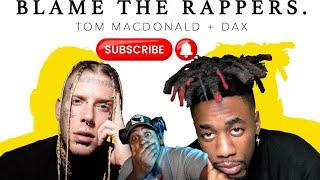 TOM MACDONALD FT DAX - BLAME THE RAPPERS | FIRST TIME HEARING REACTION | 100 DAYS WITH TEDDY