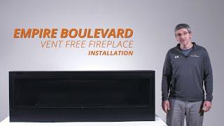 How to Install the Boulevard Vent-Free Fireplace
