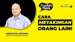 Cara Terampil untuk Meyakinkan Orang - Market Think 83