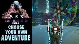 Ark Genesis 2 - CHOOSE YOUR OWN ADVENTURE Mission