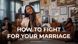How To Fight For Your Marriage