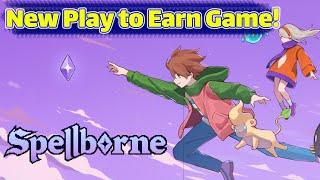 new free to play to earn game! SpellBorne! with huge rewards!