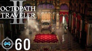 Revitalized - Octopath Traveler 2 #60 (Blind/First Playthrough)