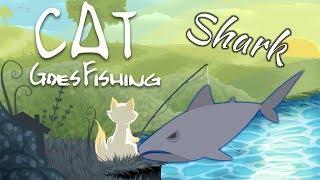 How to Catch a Shark - Cat Goes Fishing: Caverns and Coral