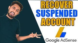 How To Recover Your Suspended Google Adsense/Admob Account in 24 Hours