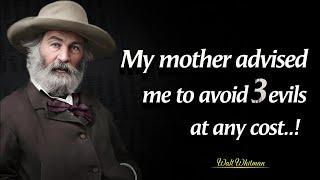 Avoid These Three Evils At Any Cost | Exploring The Walt Whitman Memorable Quotes In English