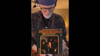 "Breakdown", the first single from Tom Petty and the Heartbreakers' self-titled debut album, 1976