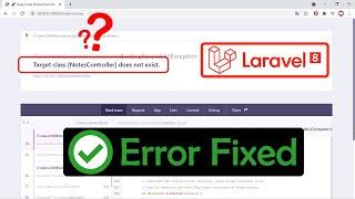 Laravel 8: Controller CLASS Does Not Exist - Error Fixed