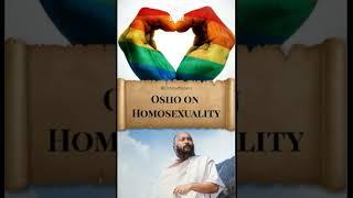 A very deep insight into homosexuality by osho